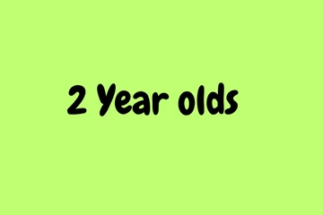 2+ Year Olds